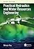 Practical Hydraulics and Water Resources Engineering
