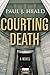 Courting Death: A Novel