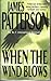 When the Wind Blows by James  Patterson