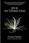 Joy is the Thinne...