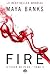 Fire (A fleur de peau, #3)