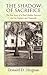 THE SHADOW OF SACRIFICE: The True Story of a Pearl Harbor Survivor and his Nephew and Namesake