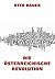 Die österreichische Revolution (Otto Bauer - Ausgewählte Schr... by Otto Bauer