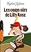 Les coups sûrs de Lilly Rose