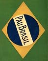 Pau Brasil by Oswald de Andrade