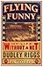 Flying Funny: My Life witho...