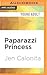 Paparazzi Princess (Secrets of My Hollywood Life, 4)