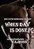 When Day Is Done (The Firsts Book 15)