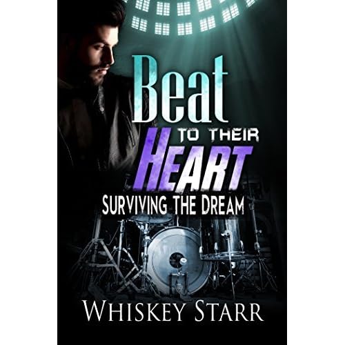 Beat To Their Heart Surviving The Dream 1 By Whiskey Starr Beat To Their Heart Surviving The Dream 1 By Whiskey Starr