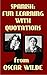 SPANISH:FUN LEARNING WITH QUOTATIONS from OSCAR WILDE: Learn Spanish enjoying these funny quotations from Oscar Wilde and their sentence by sentence ... ... (SPANISH LEARNING FOR ENGLISH SPEAKERS)