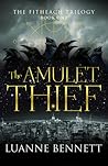 The Amulet Thief by Luanne Bennett