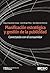 Planificación estratégica y gestión de la publicidad. Conectando con el consumidor (Libros profesionales) (Spanish Edition)