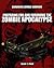 Preparing for and Surviving the Zombie Apocalypse (Surviving Zombie Warfare)