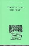 Thought and the brain (Classics in psychology)