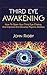 Third Eye Awakening: The th...