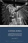Catena Aurea: Com...