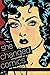 She Changed Comics: The Untold Story of the Women Who Changed Free Expression in Comics