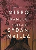 Ikimetsien sydänmailla