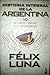 El largo camino a la democracia (Historia integral de la Argentina, #10)
