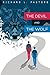 The Devil and the Wolf by Richard L. Pastore