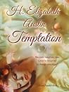 Temptation by H. Elizabeth Austin