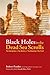 Black Holes in the Dead Sea Scrolls by Robert Feather