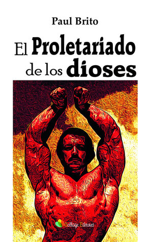 El proletariado de los dioses