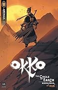 Okko: The Cycle of Earth #4 (of 4)