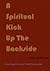 A spiritual kick up the backside