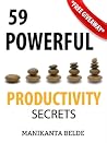 59 Powerful Productivity Secrets