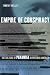 Empire of Conspiracy: The Culture of Paranoia in Postwar America