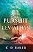 The Pursuit of Leviathan by C.D. Baker