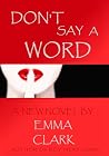 Don't Say a Word Don't Say a Word