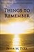Things to Remember by Peter M. Parr