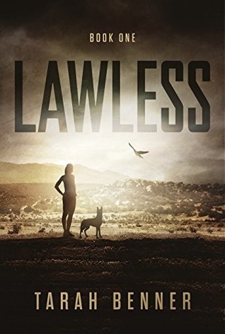 Lawless (Lawless, #1)