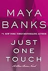 Just One Touch by Maya Banks