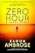 Zero Hour (Zero Hour #1)