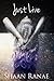 Just Live by Shaan Ranae Just Live by Shaan Ranae