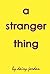 A Stranger Thing