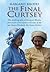 The Final Curtsey