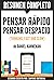 Pensar Rapido, Pensar Despa...