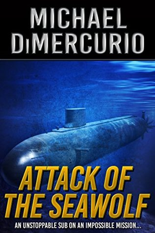 Attack of the Seawolf (Michael Pacino #2)