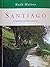 SANTIAGO: Caminho de Renovação (Portuguese Edition)