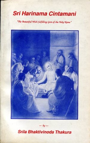 Sri Harinama Cintamani - The beautiful wish-fulfilling gem of the Holy Name (Paperback)
