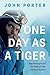 One Day as a Tiger: Alex MacIntyre and the Birth of Light and Fast Alpinism