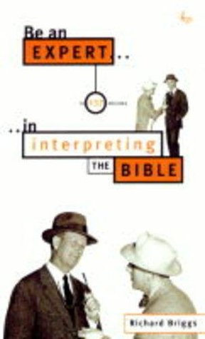 Be an Expert in 137 Minutes in Interpreting the Bible (Paperback)