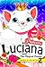 Princess Luciana and the Magical Flower 2 by Nona J. Fairfax