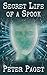Secret Life of a Spook: Bas...