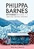 Philippa Barnes Mysteries Books 1 -3: Assigned to Murder - Glacier Murder - Cold Hard Murder