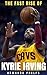 The Fast Rise of Kyrie Irving